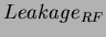 $ Leakage_{RF}$